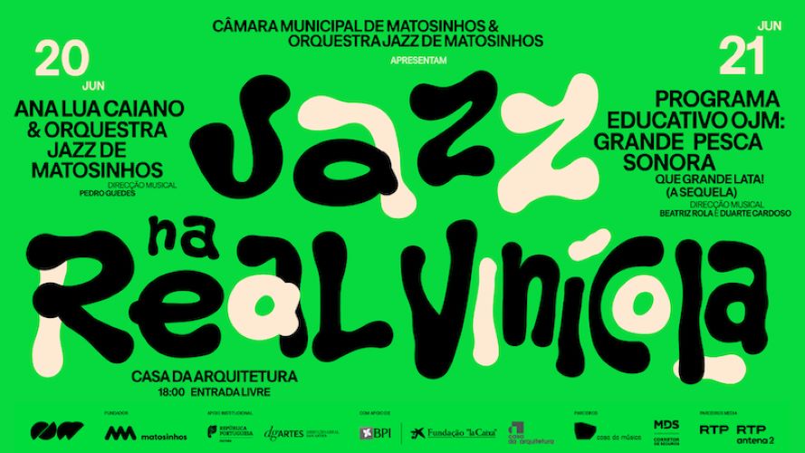 Ana Lua Caiano & Orquestra Jazz de Matosinhos e Grande Pesca Sonora no encerramento do Jazz na Real Vinícola