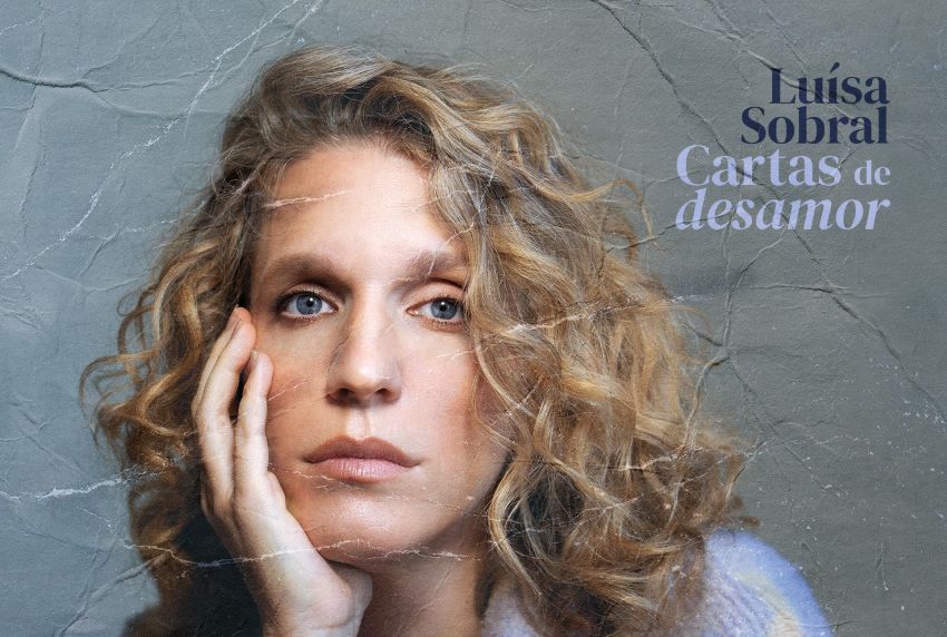 Luísa Sobral celebra 15 anos de carreira com “Cartas de Desamor” o álbum que a aproxima da música tradicional portuguesa