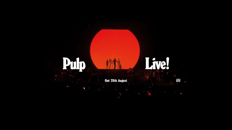 Pulp vão lançar álbum ao vivo e filme do concerto